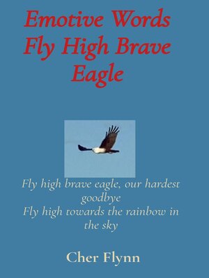 cover image of Emotive Words Fly High Brave Eagle